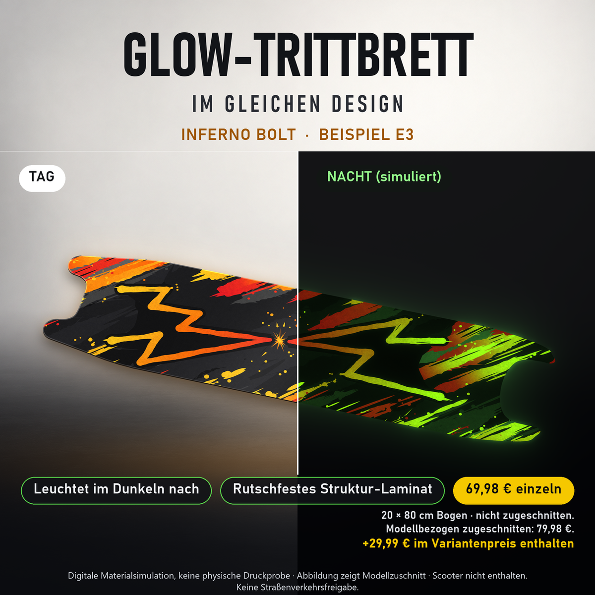 INFERNO BOLT Trittbrett-Skin – Glow Tag/Nacht simuliert, 20x80 cm Bogen 69,98 €, Modellzuschnitt 79,98 €. +29,99 € im Variantenpreis enthalten. Beispiel E3; digitale Darstellung, keine physische Druckprobe; Scooter nicht enthalten.