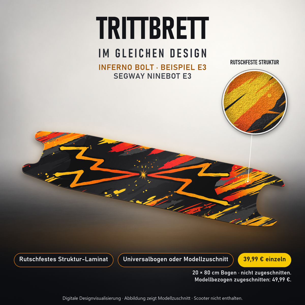 INFERNO BOLT Trittbrett-Skin – Standard, 20x80 cm Bogen 39,99 €, Modellzuschnitt 49,99 €. Beispiel E3; digitale Darstellung, keine physische Druckprobe; Scooter nicht enthalten.