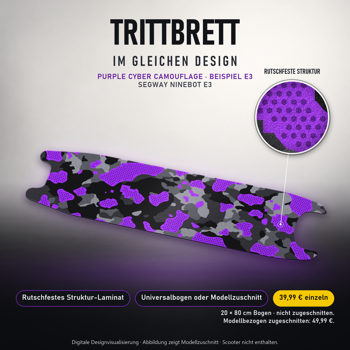 PURPLE CYBER CAMOUFLAGE Trittbrett-Skin – Standard, 20x80 cm Bogen 39,99 €, Modellzuschnitt 49,99 €. Beispiel E3; digitale Darstellung, keine physische Druckprobe; Scooter nicht enthalten.