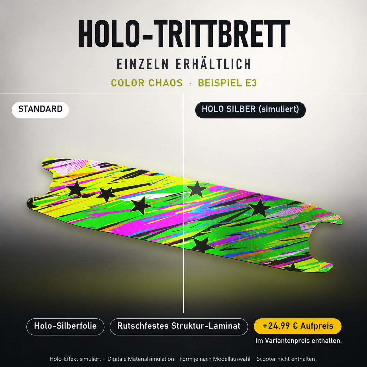 COLOR CHAOS Trittbrett-Skin – Holo-Effekt simuliert, +24,99 € Aufpreis im Variantenpreis enthalten. Beispiel E3; Form je nach Modellauswahl. Digitale Design-/Materialvisualisierung, keine physische Druckprobe. Scooter nicht enthalten.