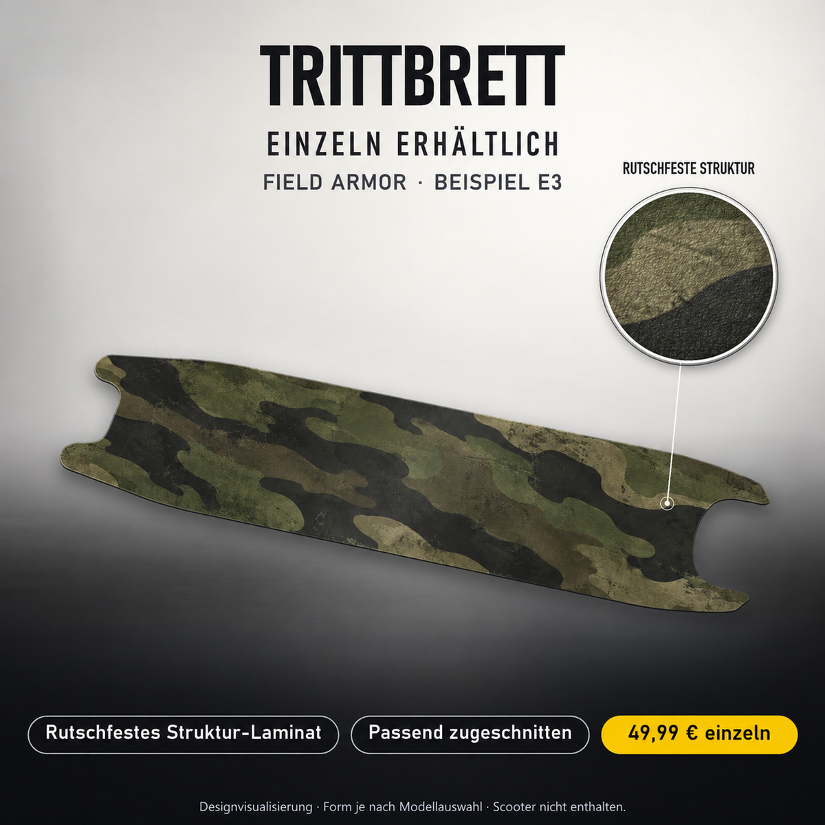 FIELD ARMOR Trittbrett-Skin – Standard, 49,99 € als Modellzuschnitt. Beispiel E3; Form je nach Modellauswahl. Digitale Design-/Materialvisualisierung, keine physische Druckprobe. Scooter nicht enthalten.