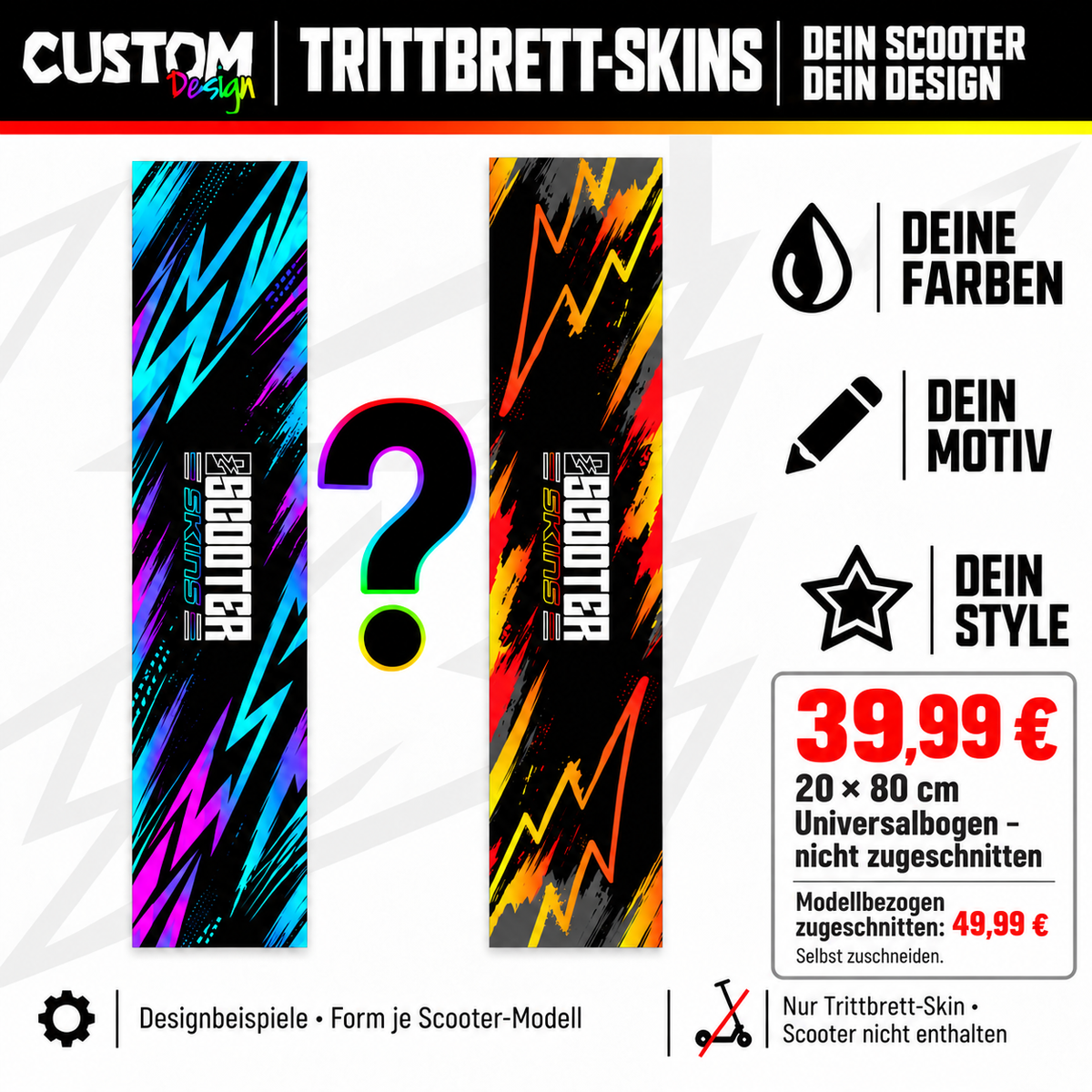 CUSTOM TRITTBRETT DECKS –39,99 € für20x80 cm Universalbogen, nicht zugeschnitten; Modellzuschnitt49,99 €
