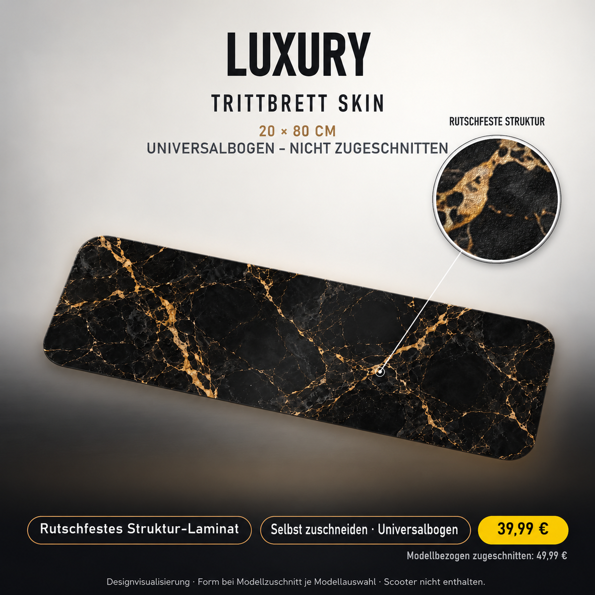 LUXURY – 39,99 € für 20x80 cm Universalbogen, nicht zugeschnitten; Modellzuschnitt49,99 €