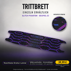 GLITCH PHANTOM –39,99 € für20x80 cm Universalbogen, nicht zugeschnitten; Modellzuschnitt49,99 €