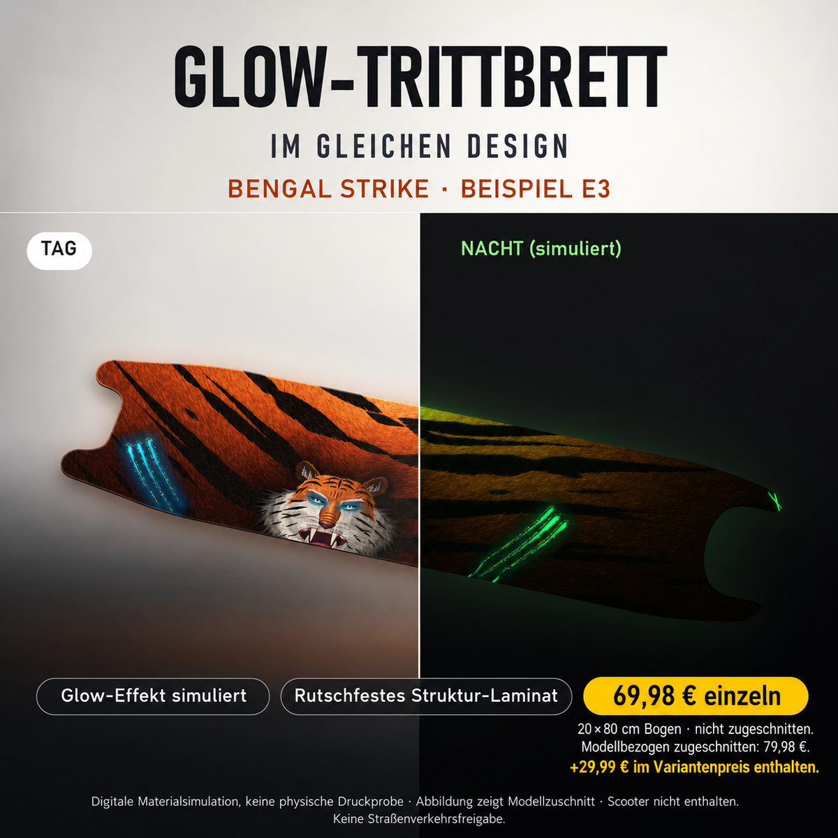 BENGAL STRIKE Trittbrett-Skin – Glow Tag/Nacht simuliert, 20x80 cm Bogen 69,98 €, Modellzuschnitt 79,98 €. +29,99 € im Variantenpreis enthalten. Beispiel E3; digitale Darstellung, keine physische Druckprobe; Scooter nicht enthalten.