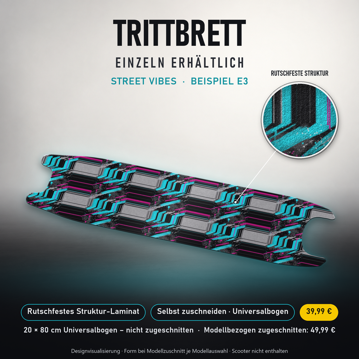 STREET VIBES Trittbrett-Skin – Standard, 20x80 cm Bogen 39,99 €, Modellzuschnitt 49,99 €. Beispiel E3; digitale Darstellung, keine physische Druckprobe; Scooter nicht enthalten.