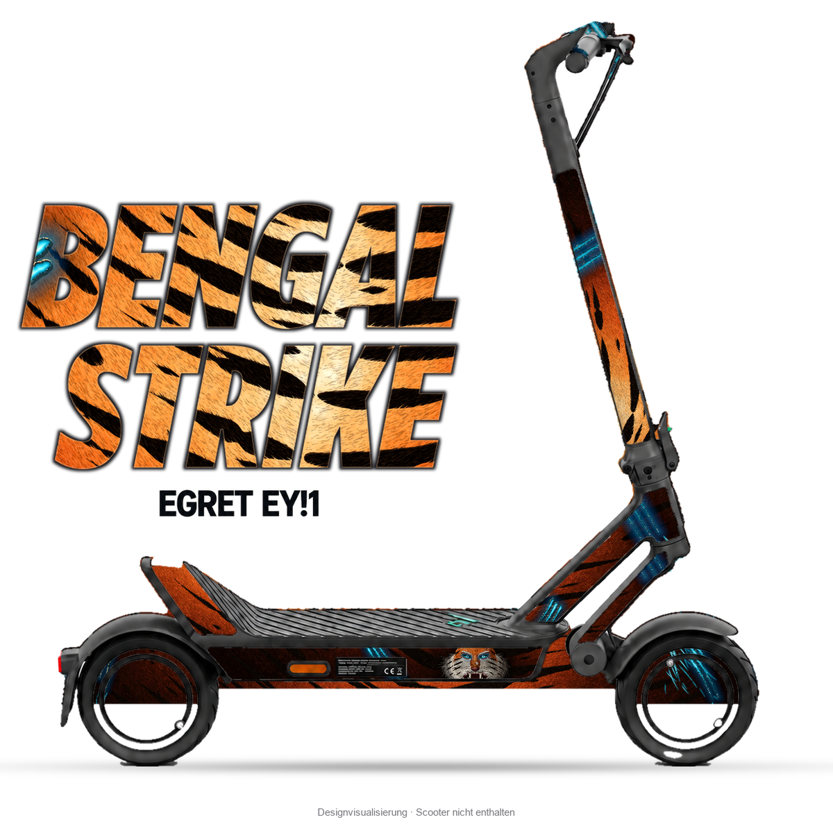 BENGAL STRIKE – Designvisualisierung am Egret Ey!1. Scooter nicht enthalten.