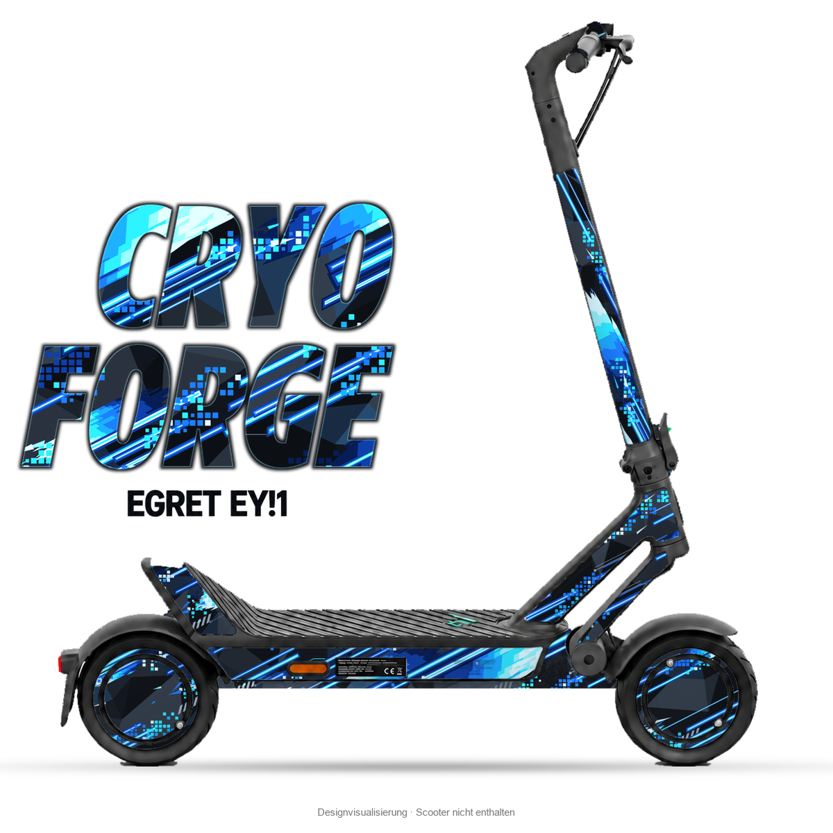 CRYO FORGE – Designvisualisierung am Egret Ey!1. Scooter nicht enthalten.