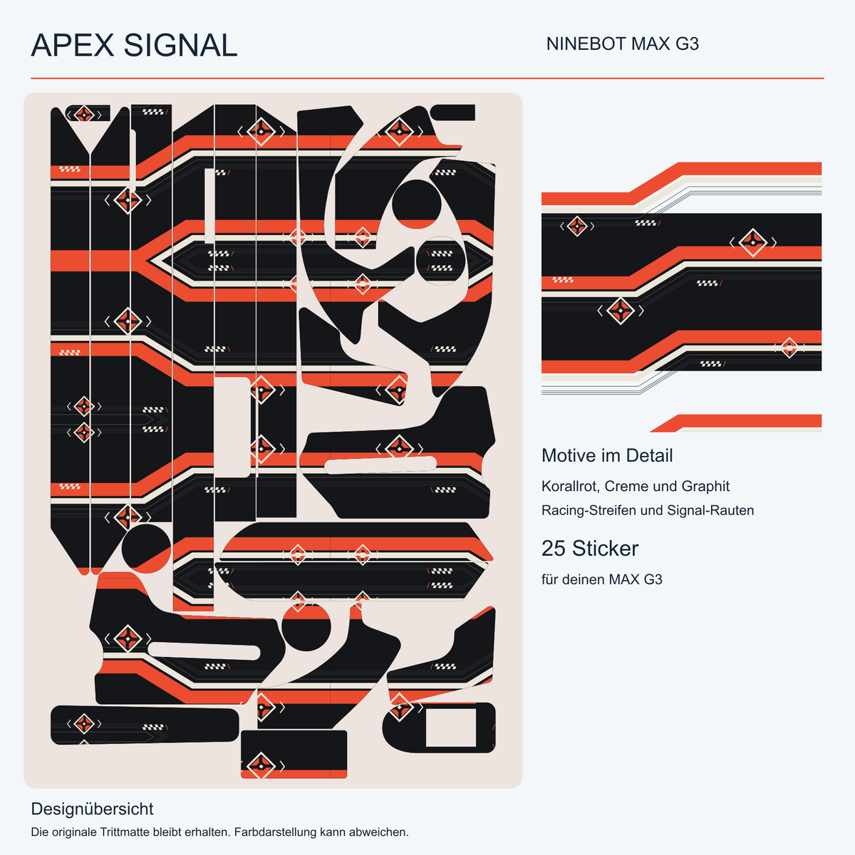 APEX SIGNAL für Ninebot MAX G3 – 25 Originalformen mit Racing-Streifen in Korallrot, Creme und Graphit sowie Motivdetail. Trittmatte nicht enthalten.