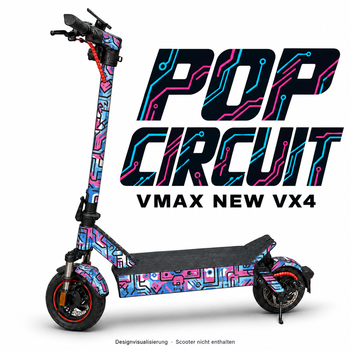 VMAX NEW VX4 SKIN | POP CIRCUIT – Designvisualisierung am passenden Scooter. Scooter nicht enthalten.