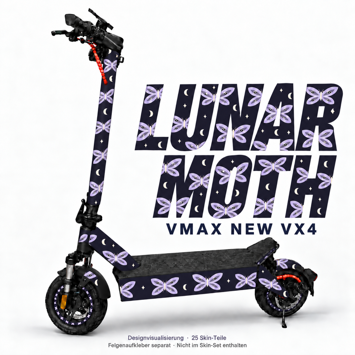 Lunar Moth für VMAX NEW VX4 – korrigierte kleine Klebefläche am vorderen Schutzblech, originale schwarze Trittmatte, passende Felgen separat.