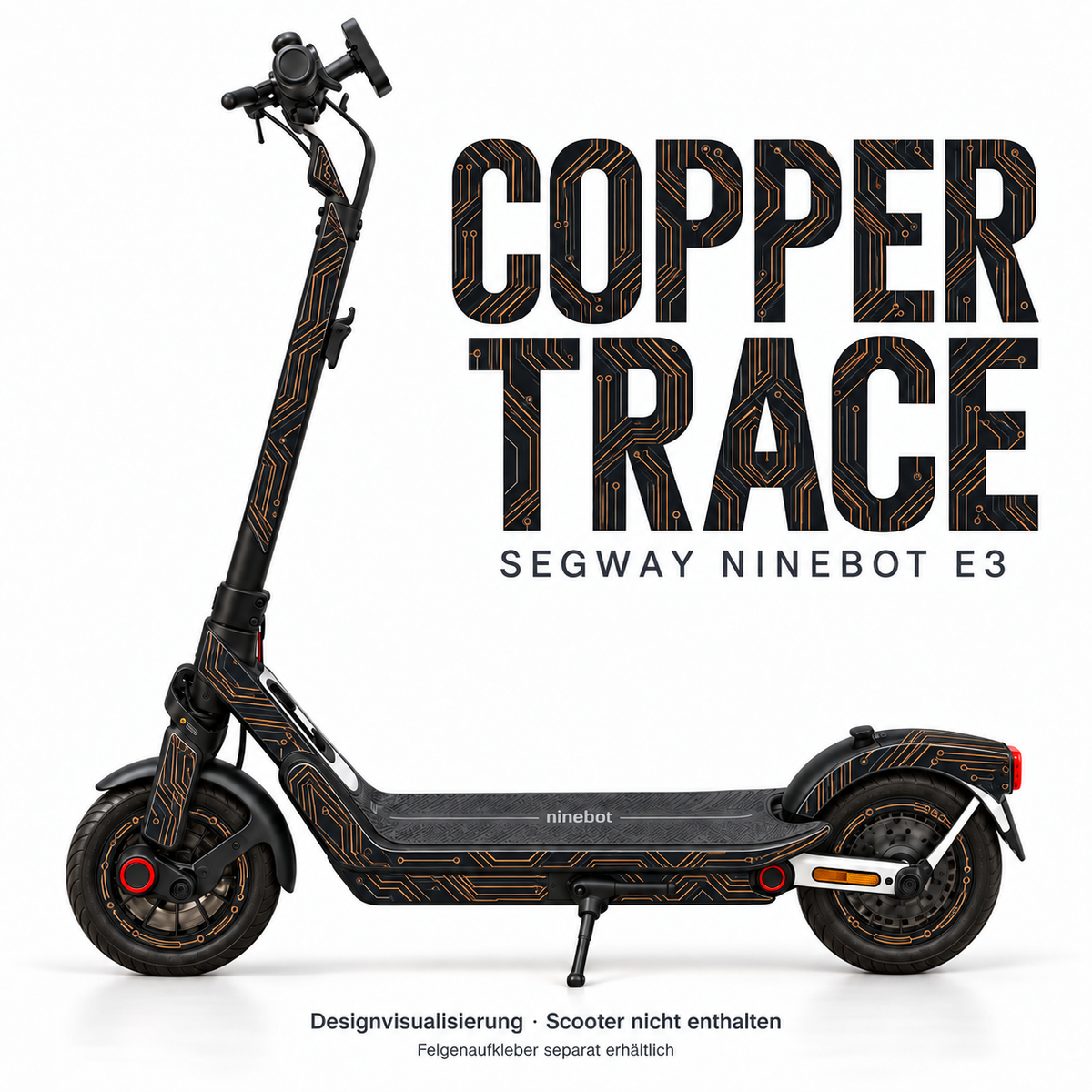 COPPER TRACE Skin für Segway Ninebot E3. Felgenaufkleber separat erhältlich.