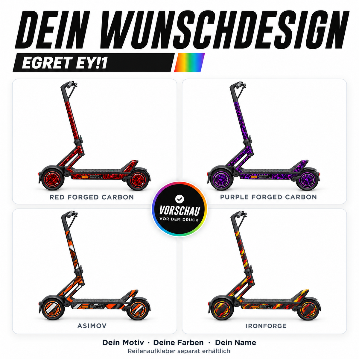 Egret Ey!1 Custom-Skin – Dein Wunschdesign. Reifenaufkleber separat erhältlich.