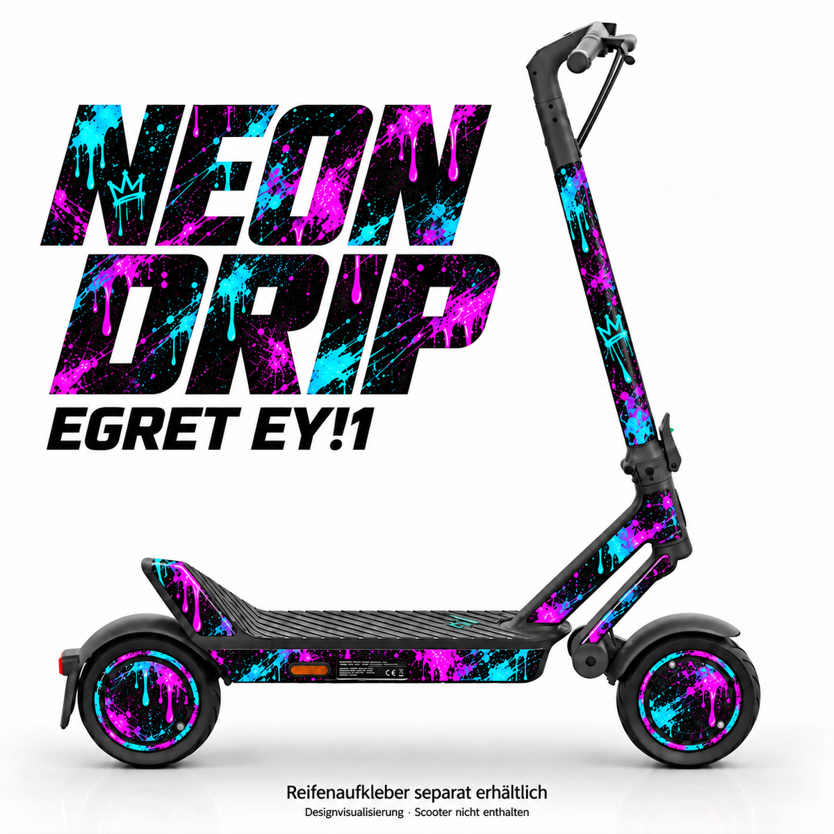 EGRET EY!1 SKIN | NEON DRIP – Designvisualisierung; Scooter nicht enthalten. Reifenaufkleber separat erhältlich.