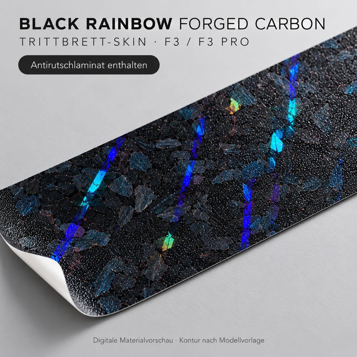 Black Rainbow Forged Carbon Trittbrettfolie mit Antirutschlaminat – digitale Materialvorschau; Kontur nach Modellvorlage.