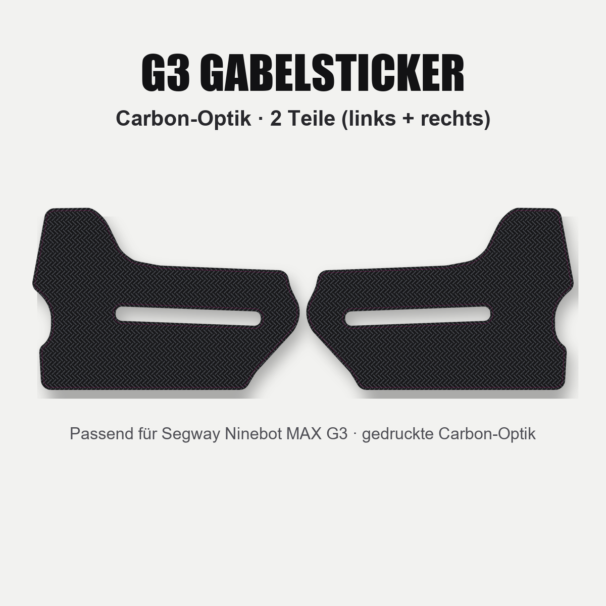 G3 Gabelsticker in Carbon-Optik – 2 Teile für links und rechts (Segway Ninebot MAX G3)