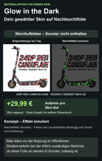 240P RED CAMOUFLAGE · SEGWAY NINEBOT MAX G2 – Glow Zusatzoption +29,99 €; Skin separat; Effekt simuliert; Scooter nicht enthalten. Bitte kläre vor der Nutzung im öffentlichen Straßenverkehr bei der örtlich zuständigen Behörde, ob diese Folie an deinem E-Scooter zulässig ist.