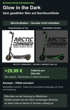 ARCTIC COMMANDO · SEGWAY NINEBOT MAX G2 – Glow Zusatzoption +29,99 €; Skin separat; Effekt simuliert; Scooter nicht enthalten. Bitte kläre vor der Nutzung im öffentlichen Straßenverkehr bei der örtlich zuständigen Behörde, ob diese Folie an deinem E-Scooter zulässig ist.