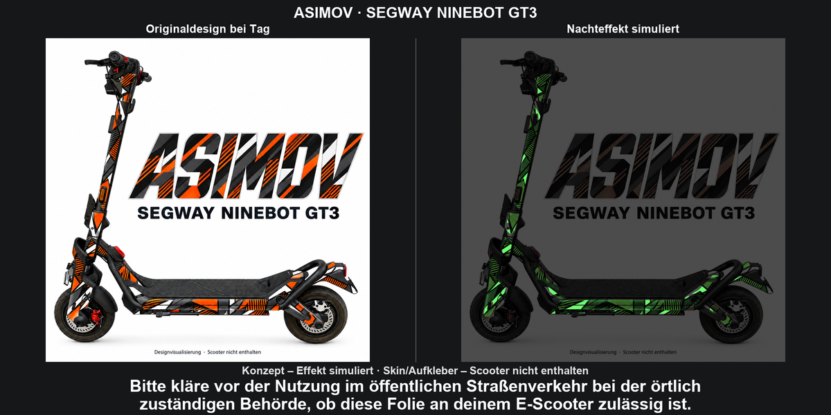 ASIMOV · SEGWAY NINEBOT GT3 – Original bei Tag und simulierter grüner Nachleuchteffekt; Effekt simuliert; Scooter nicht enthalten. Bitte kläre vor der Nutzung im öffentlichen Straßenverkehr bei der örtlich zuständigen Behörde, ob diese Folie an deinem E-Scooter zulässig ist.
