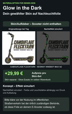 CAMOUFLAGE FLECKTARN · SEGWAY NINEBOT MAX G2 – Glow Zusatzoption +29,99 €; Skin separat; Effekt simuliert; Scooter nicht enthalten. Bitte kläre vor der Nutzung im öffentlichen Straßenverkehr bei der örtlich zuständigen Behörde, ob diese Folie an deinem E-Scooter zulässig ist.