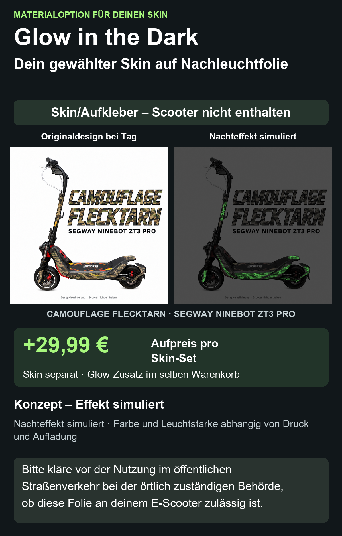 CAMOUFLAGE FLECKTARN · SEGWAY NINEBOT ZT3 PRO – Glow Zusatzoption +29,99 €; Skin separat; Effekt simuliert; Scooter nicht enthalten. Bitte kläre vor der Nutzung im öffentlichen Straßenverkehr bei der örtlich zuständigen Behörde, ob diese Folie an deinem E-Scooter zulässig ist.