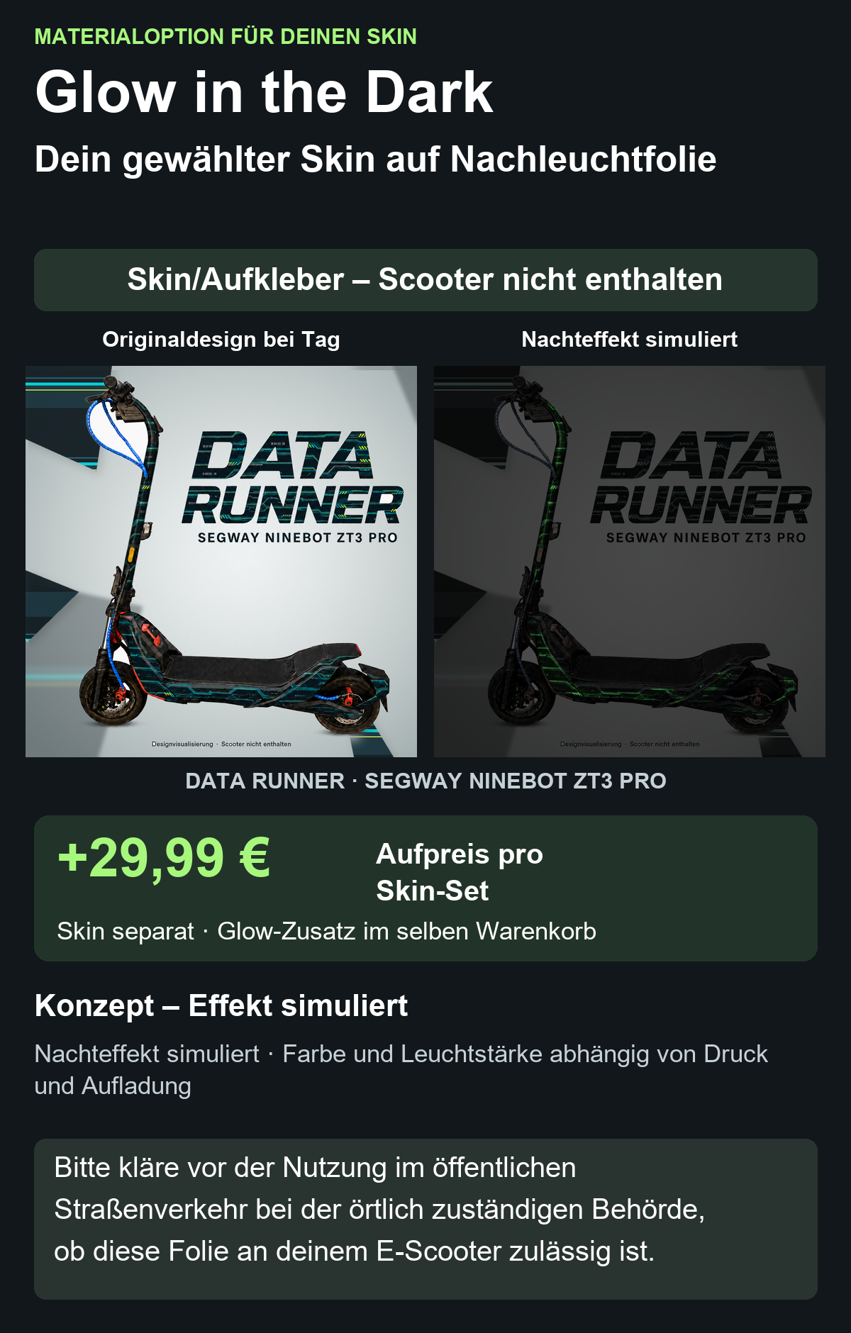 DATA RUNNER · SEGWAY NINEBOT ZT3 PRO – Glow Zusatzoption +29,99 €; Skin separat; Effekt simuliert; Scooter nicht enthalten. Bitte kläre vor der Nutzung im öffentlichen Straßenverkehr bei der örtlich zuständigen Behörde, ob diese Folie an deinem E-Scooter zulässig ist.