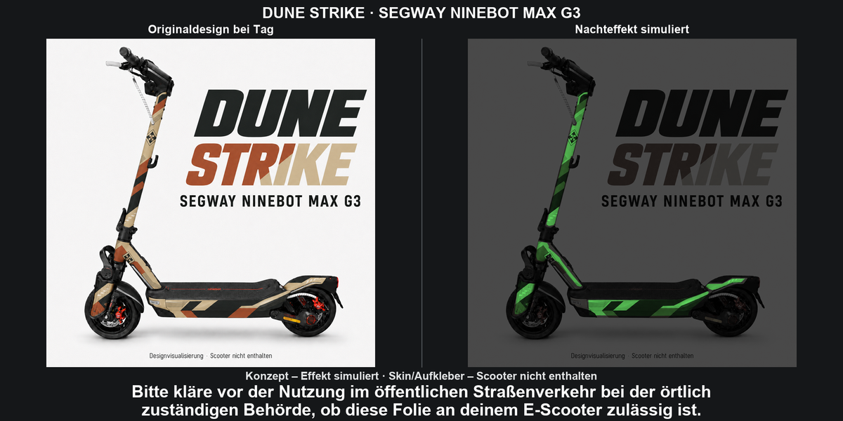 DUNE STRIKE · SEGWAY NINEBOT MAX G3 – Original bei Tag und simulierter grüner Nachleuchteffekt; Effekt simuliert; Scooter nicht enthalten. Bitte kläre vor der Nutzung im öffentlichen Straßenverkehr bei der örtlich zuständigen Behörde, ob diese Folie an deinem E-Scooter zulässig ist.