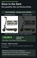 GREEN CYBER CAMOUFLAGE · SEGWAY NINEBOT MAX G2 – Glow Zusatzoption +29,99 €; Skin separat; Effekt simuliert; Scooter nicht enthalten. Bitte kläre vor der Nutzung im öffentlichen Straßenverkehr bei der örtlich zuständigen Behörde, ob diese Folie an deinem E-Scooter zulässig ist.