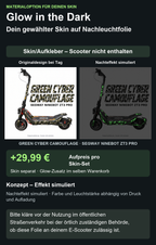 GREEN CYBER CAMOUFLAGE · SEGWAY NINEBOT ZT3 PRO – Glow Zusatzoption +29,99 €; Skin separat; Effekt simuliert; Scooter nicht enthalten. Bitte kläre vor der Nutzung im öffentlichen Straßenverkehr bei der örtlich zuständigen Behörde, ob diese Folie an deinem E-Scooter zulässig ist.