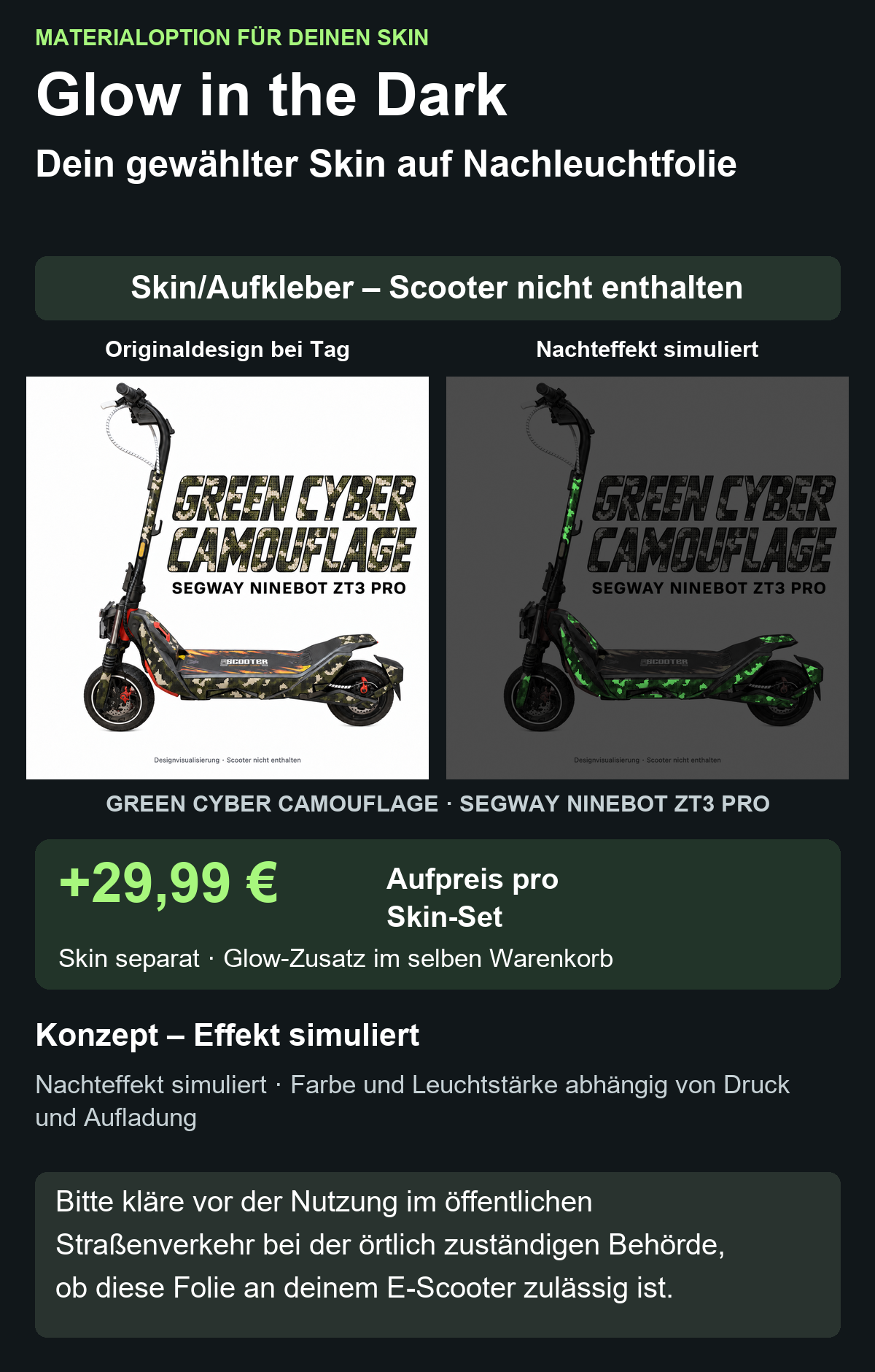 GREEN CYBER CAMOUFLAGE · SEGWAY NINEBOT ZT3 PRO – Glow Zusatzoption +29,99 €; Skin separat; Effekt simuliert; Scooter nicht enthalten. Bitte kläre vor der Nutzung im öffentlichen Straßenverkehr bei der örtlich zuständigen Behörde, ob diese Folie an deinem E-Scooter zulässig ist.