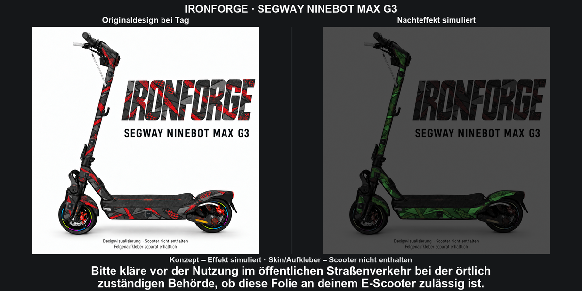 IRONFORGE · SEGWAY NINEBOT MAX G3 – Original bei Tag und simulierter grüner Nachleuchteffekt; Effekt simuliert; Scooter nicht enthalten. Bitte kläre vor der Nutzung im öffentlichen Straßenverkehr bei der örtlich zuständigen Behörde, ob diese Folie an deinem E-Scooter zulässig ist.