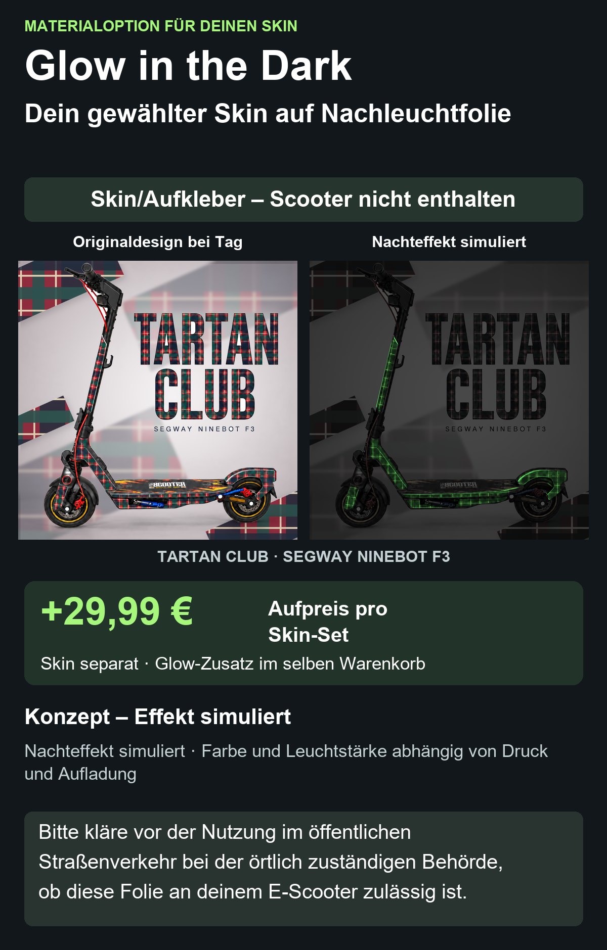 TARTAN CLUB · SEGWAY NINEBOT F3 – Glow Zusatzoption +29,99 €; Skin separat; Effekt simuliert; Scooter nicht enthalten. Bitte kläre vor der Nutzung im öffentlichen Straßenverkehr bei der örtlich zuständigen Behörde, ob diese Folie an deinem E-Scooter zulässig ist.