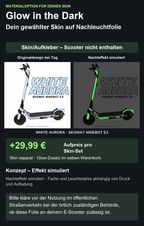 WHITE AURORA · SEGWAY NINEBOT E3 – Glow Zusatzoption +29,99 €; Skin separat; Effekt simuliert; Scooter nicht enthalten. Bitte kläre vor der Nutzung im öffentlichen Straßenverkehr bei der örtlich zuständigen Behörde, ob diese Folie an deinem E-Scooter zulässig ist.