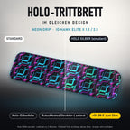 Holo-Trittbrett im gleichen Design – NEON DRIP für IO HAWK ELITE X 1.0 / 2.0, Holo-Effekt simuliert (+54,99 €)
