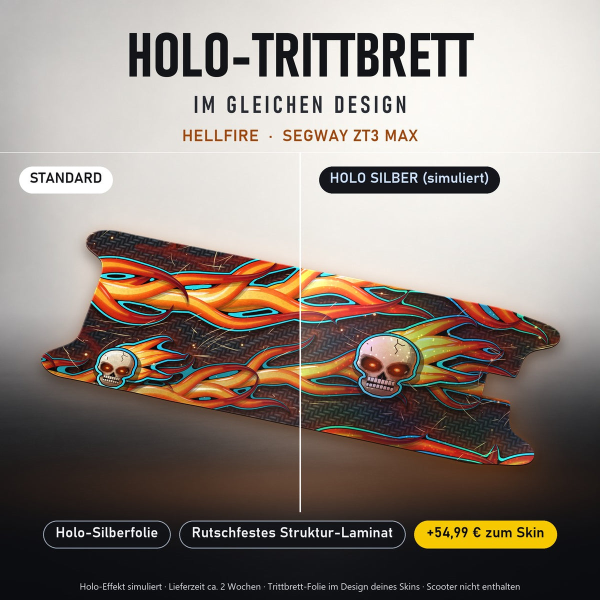 Holo-Trittbrett im gleichen Design – HELLFIRE für SEGWAY ZT3 MAX, Holo-Effekt simuliert (+54,99 €)