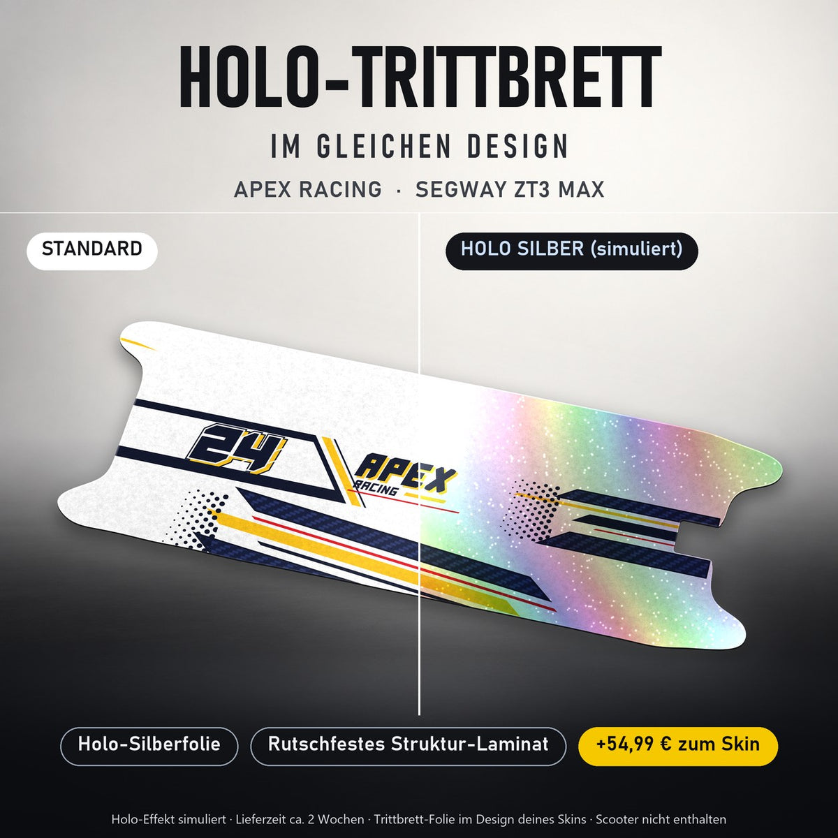 Holo-Trittbrett im gleichen Design – APEX RACING für SEGWAY ZT3 MAX, Holo-Effekt simuliert (+54,99 €)