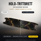Holo-Trittbrett im gleichen Design – LUXURY für SEGWAY NINEBOT E3 / E3 PRO, Holo-Effekt simuliert (+54,99 €)