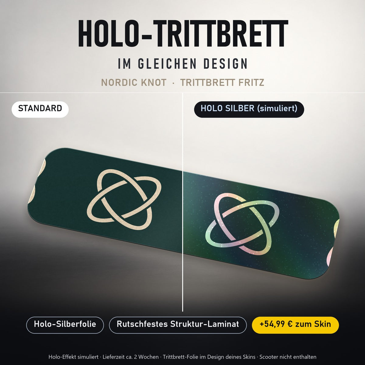 Holo-Trittbrett im gleichen Design – NORDIC KNOT für TRITTBRETT FRITZ, Holo-Effekt simuliert (+54,99 €)