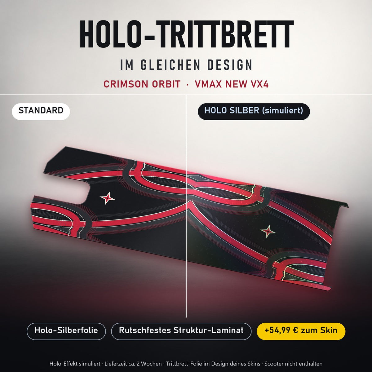 Holo-Trittbrett im gleichen Design – CRIMSON ORBIT für VMAX NEW VX4, Holo-Effekt simuliert (+54,99 €)