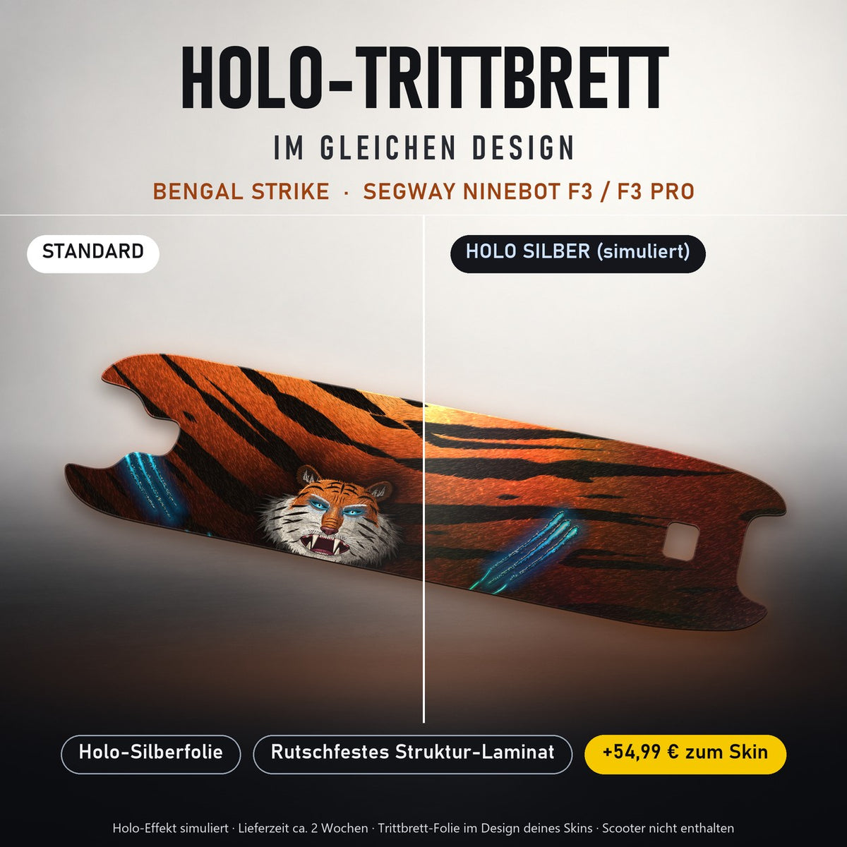 Holo-Trittbrett im gleichen Design – BENGAL STRIKE für SEGWAY NINEBOT F3 / F3 PRO, Holo-Effekt simuliert (+54,99 €)