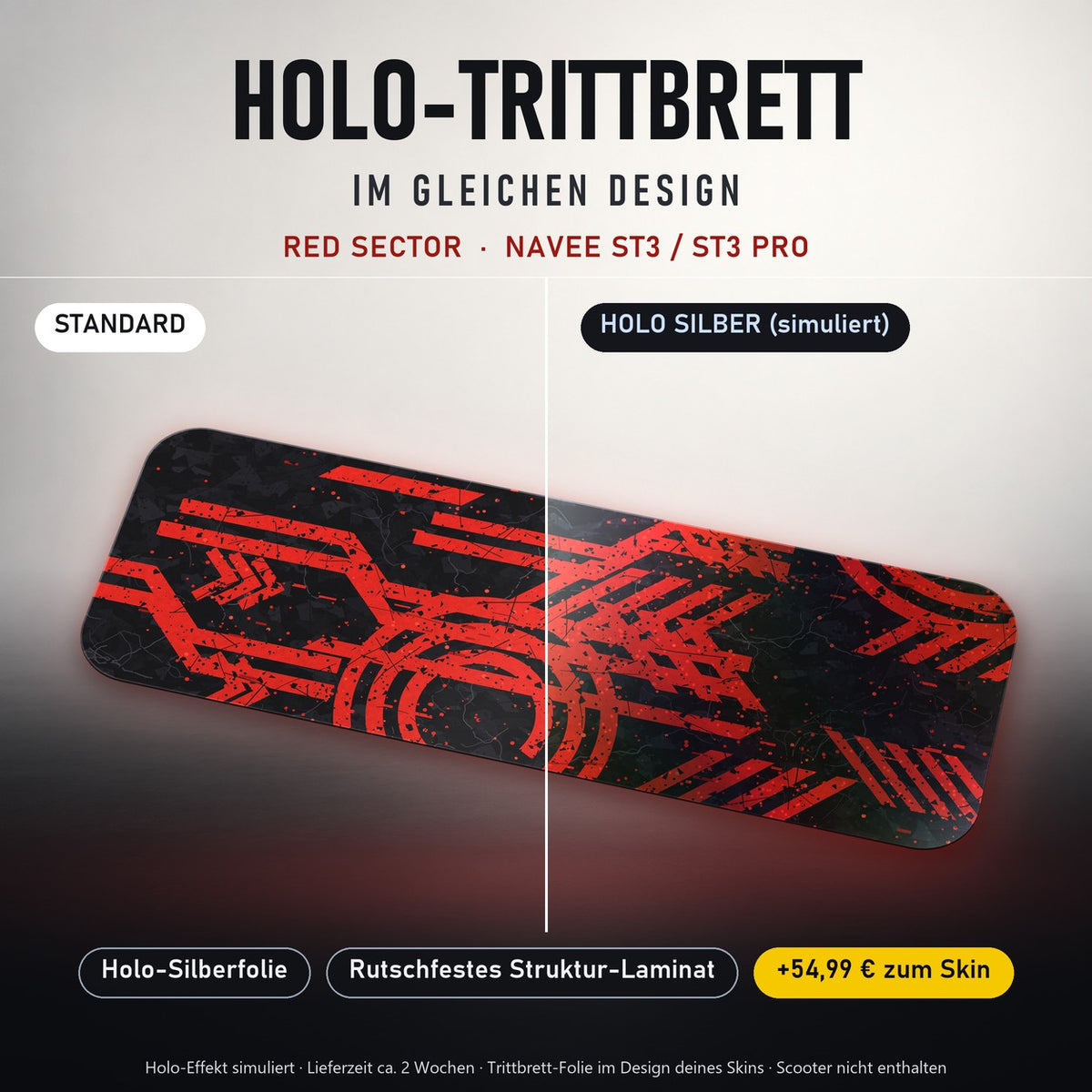 Holo-Trittbrett im gleichen Design – RED SECTOR für NAVEE ST3 / ST3 PRO, Holo-Effekt simuliert (+54,99 €)