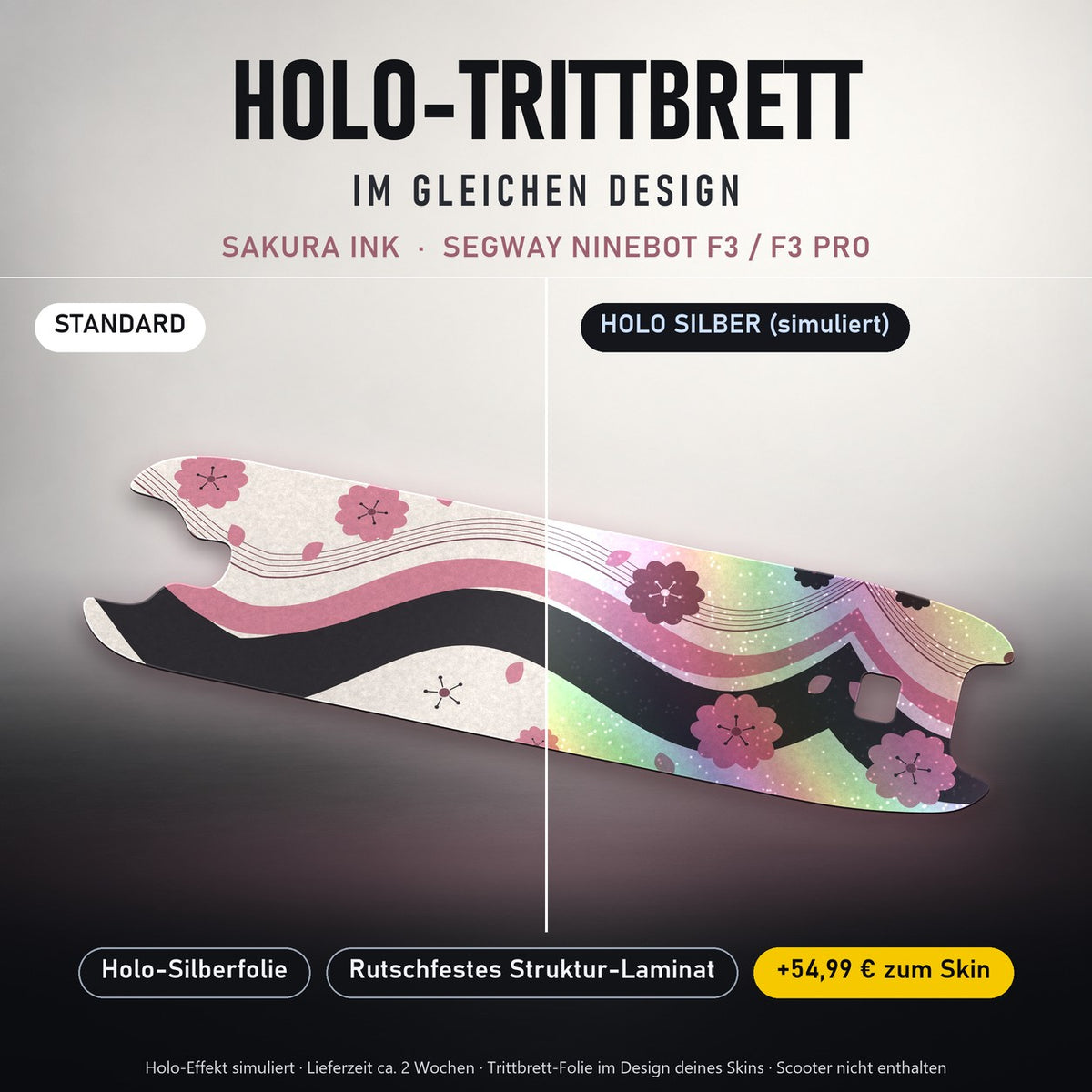 Holo-Trittbrett im gleichen Design – SAKURA INK für SEGWAY NINEBOT F3 / F3 PRO, Holo-Effekt simuliert (+54,99 €)