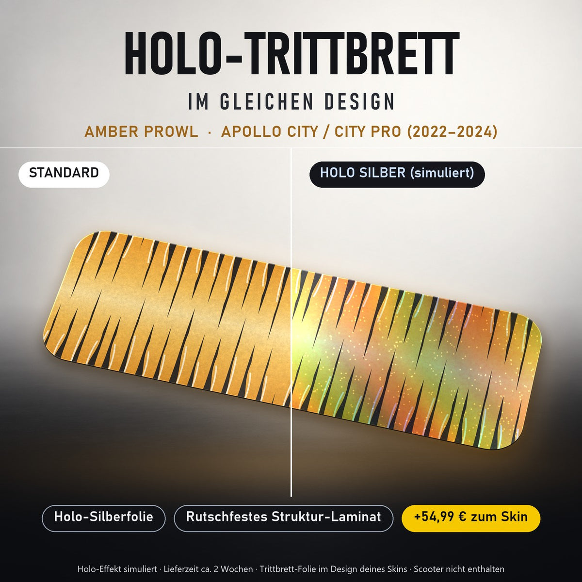 Holo-Trittbrett im gleichen Design – AMBER PROWL für APOLLO CITY / CITY PRO (2022–2024), Holo-Effekt simuliert (+54,99 €)
