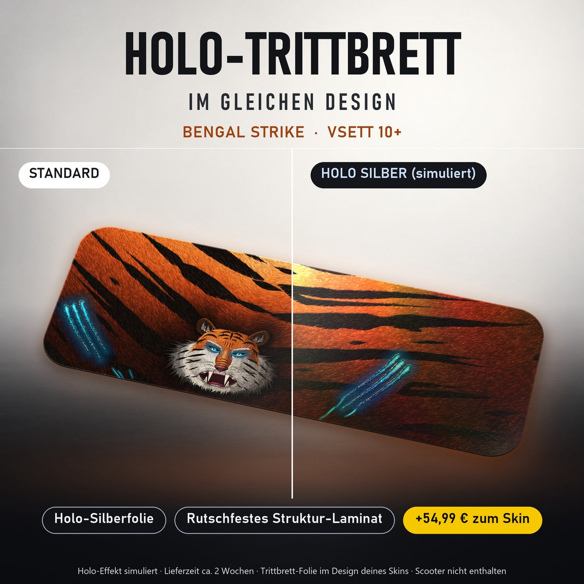 Holo-Trittbrett im gleichen Design – BENGAL STRIKE für VSETT 10+, Holo-Effekt simuliert (+54,99 €)