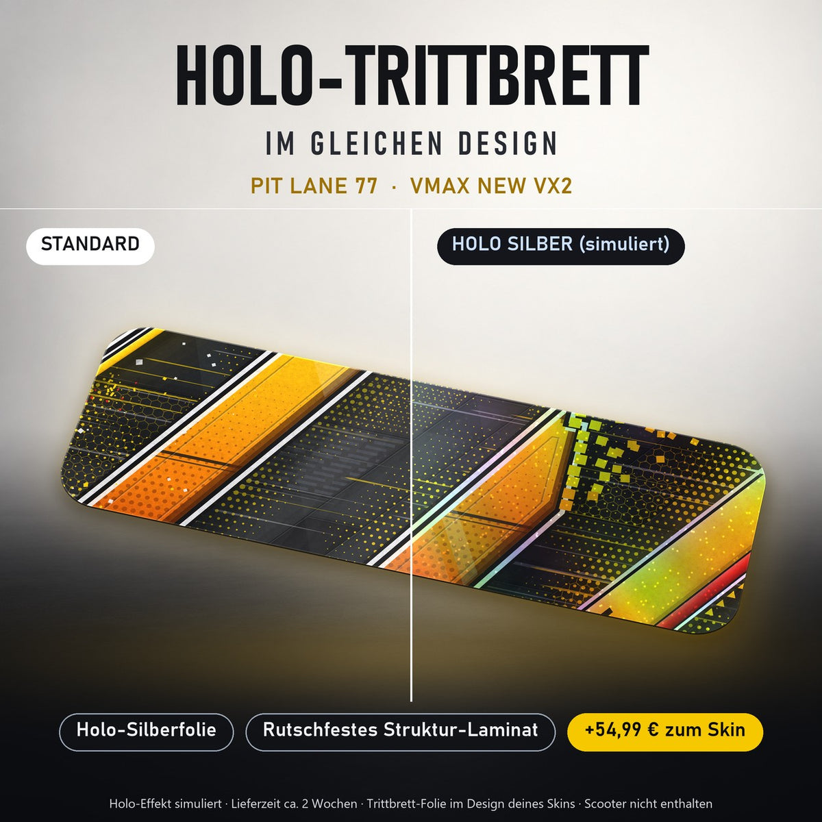 Holo-Trittbrett im gleichen Design – PIT LANE 77 für VMAX NEW VX2, Holo-Effekt simuliert (+54,99 €)