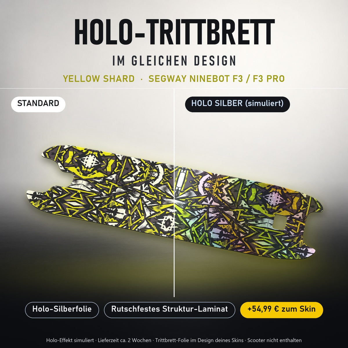 Holo-Trittbrett im gleichen Design – YELLOW SHARD für SEGWAY NINEBOT F3 / F3 PRO, Holo-Effekt simuliert (+54,99 €)