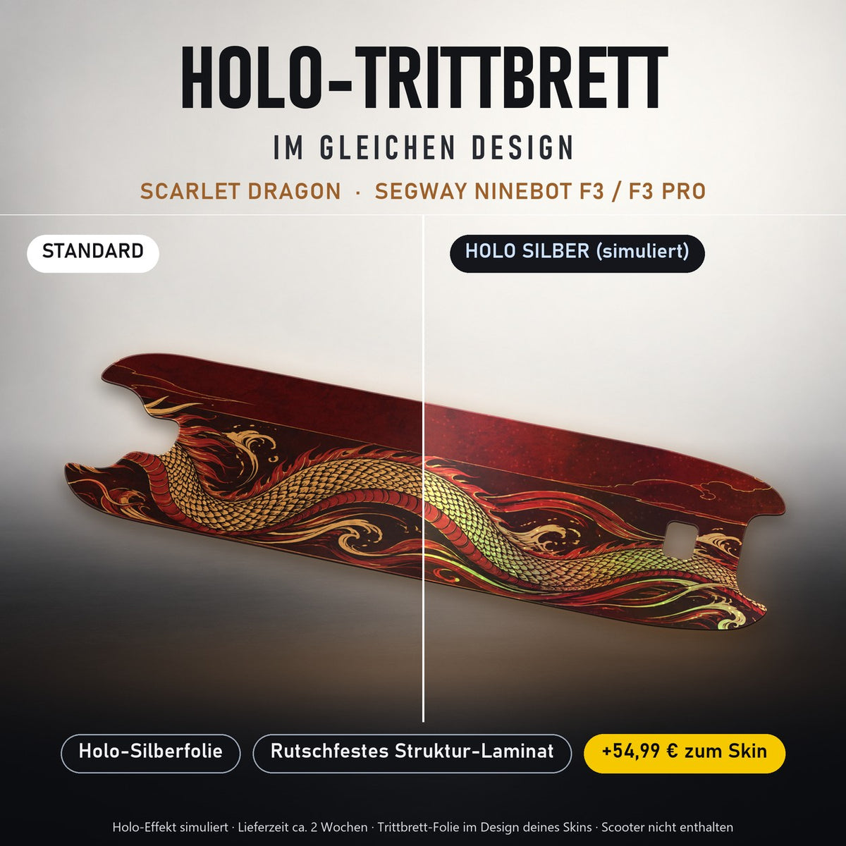 Holo-Trittbrett im gleichen Design – SCARLET DRAGON für SEGWAY NINEBOT F3 / F3 PRO, Holo-Effekt simuliert (+54,99 €)