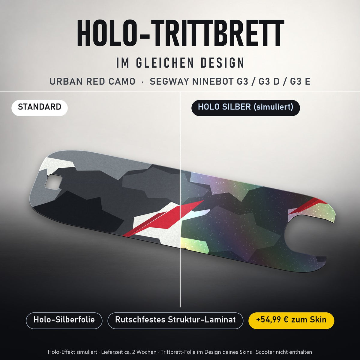 Holo-Trittbrett im gleichen Design – URBAN RED CAMO für SEGWAY NINEBOT G3 / G3 D / G3 E, Holo-Effekt simuliert (+54,99 €)