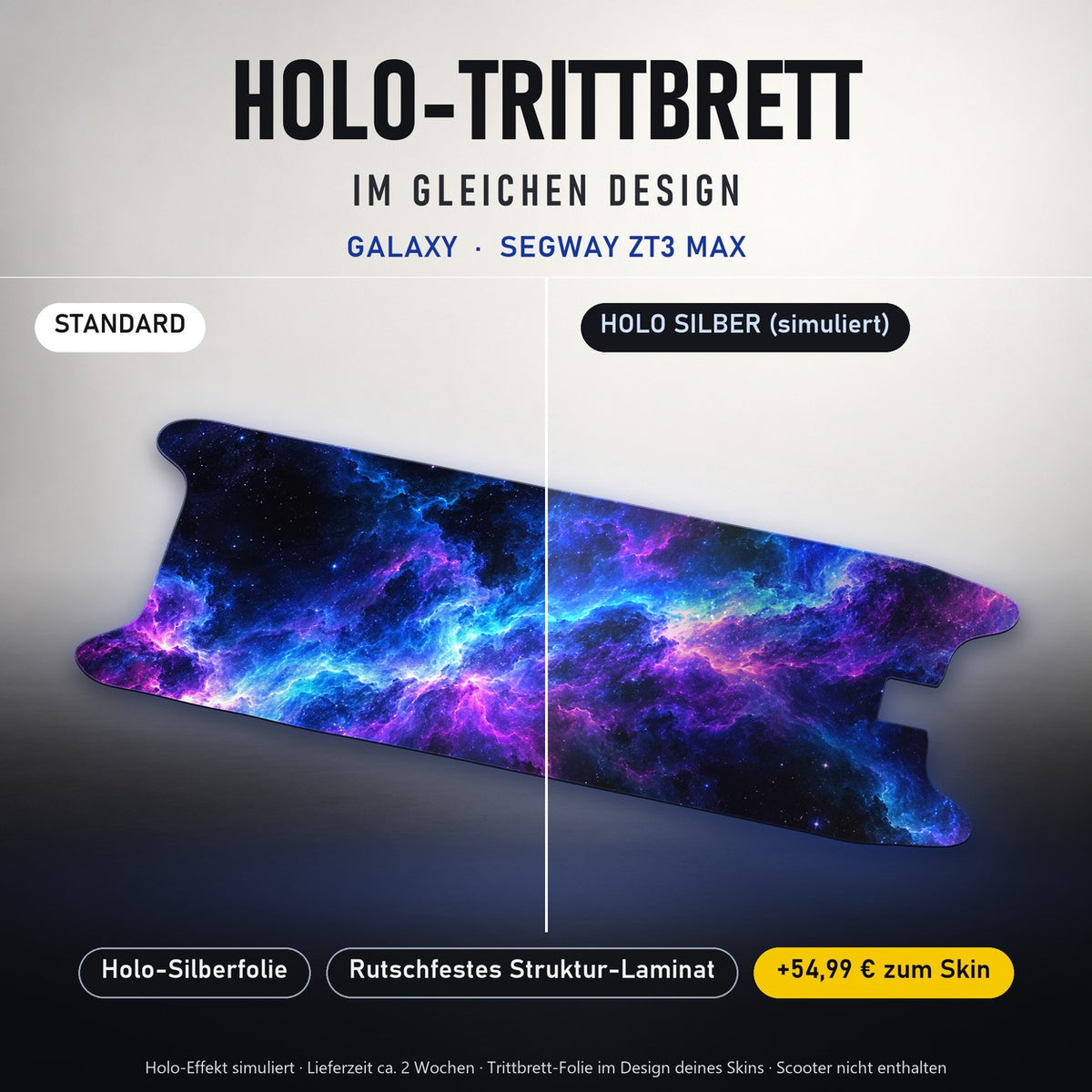 Holo-Trittbrett im gleichen Design – GALAXY für SEGWAY ZT3 MAX, Holo-Effekt simuliert (+54,99 €)