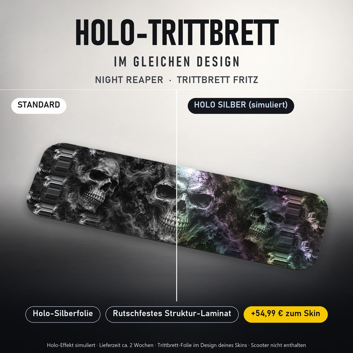 Holo-Trittbrett im gleichen Design – NIGHT REAPER für TRITTBRETT FRITZ, Holo-Effekt simuliert (+54,99 €)